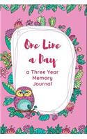 One Line A Day A Three Year Journal: Ultimate Prompt 3 Year Journal One Line A Day Memory Lined Notebook. This is a 6X9 375 Page Diary To Jot Daily Memories In. Makes A Great Birthday, 