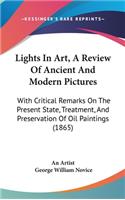 Lights In Art, A Review Of Ancient And Modern Pictures