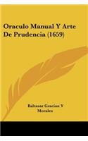 Oraculo Manual Y Arte De Prudencia (1659)