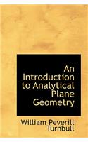 An Introduction to Analytical Plane Geometry