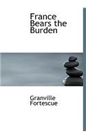 France Bears the Burden