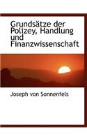 Grunds Tze Der Polizey, Handlung Und Finanzwissenschaft