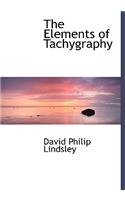 The Elements of Tachygraphy