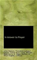 In Answer to Prayer