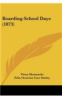 Boarding-School Days (1873)
