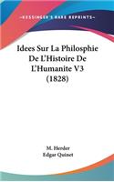 Idees Sur La Philosphie De L'Histoire De L'Humanite V3 (1828)