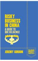 Risky Business in China