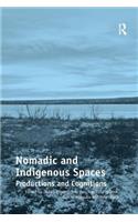 Nomadic and Indigenous Spaces