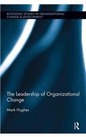 Leadership of Organizational Change