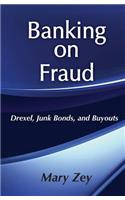 Banking on Fraud