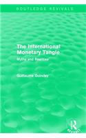 International Monetary Tangle