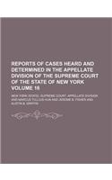 Reports of Cases Heard and Determined in the Appellate Division of the Supreme Court of the State of New York Volume 16: (English)
