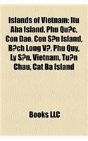 Islands of Vietnam: Paracel Islands, Spratly Islands, Spratly Islands Dispute, Policies