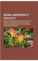 Bond University Faculty: Babette Bensoussan, Ingo Petzke, Paul Wilson, Jon Jenkins, Dbabette Bensoussan, Ingo Petzke, Paul Wilson, Jon Jenkins, David Day, Peter Harrison, Mi(English)