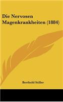 Die Nervosen Magenkrankheiten (1884)