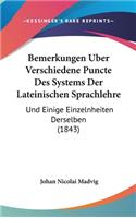 Bemerkungen Uber Verschiedene Puncte Des Systems Der Lateinischen Sprachlehre