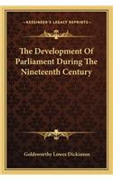 Development of Parliament During the Nineteenth Century