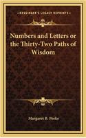Numbers and Letters or the Thirty-Two Paths of Wisdom: (English)