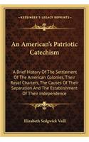 American's Patriotic Catechism