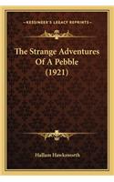 The Strange Adventures Of A Pebble (1921): (English)