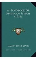 Handbook of American Speech (1916)