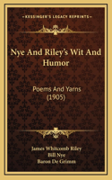 Nye and Riley's Wit and Humor