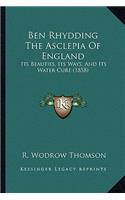 Ben Rhydding The Asclepia Of England