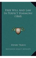 Free Will And Law In Perfect Harmony (1868)