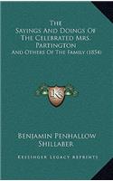 The Sayings And Doings Of The Celebrated Mrs. Partington