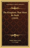 The Kingdom That Must Be Built (1919)