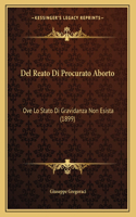 Del Reato Di Procurato Aborto