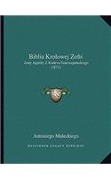 Biblia Krolowej Zofii