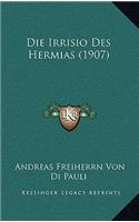 Die Irrisio Des Hermias (1907)
