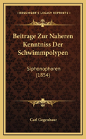 Beitrage Zur Naheren Kenntniss Der Schwimmpolypen