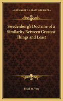 Swedenborg's Doctrine of a Similarity Between Greatest Things and Least