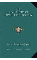 Key Truths of Occult Philosophy