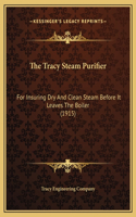 The Tracy Steam Purifier