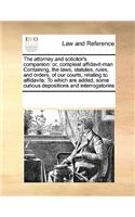 The Attorney and Solicitor's Companion