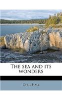 The Sea and Its Wonders