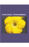 Functional Programming: Currying, Graph Reduction Machine, Monad, Anonymous Function, Quark Framework, Regular Number, Immutable Object, First(English)