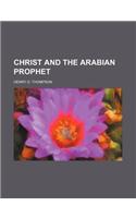 Christ and the Arabian Prophet