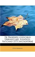 de Propertii Codicibus Urbinate 641, Lusatico, Vaticano 3273 [Microform]