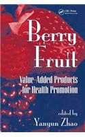 Berry Fruit: Value-Added Products for Health Promotion