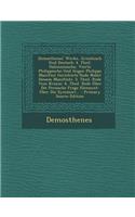 Demosthenes' Werke, Griechisch Und Deutsch