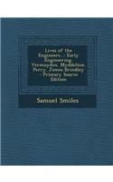 Lives of the Engineers...: Early Engineering. Vermuyden. Myddelton. Perry. James Brindley - Primary Source Edition