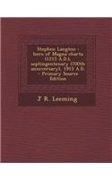 Stephen Langton: Hero of Magna Charta (1215 A.D.), Septingentenary (700th Anniversary), 1915 A.D.
