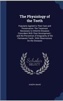 The Physiology of the Teeth
