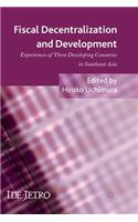 Fiscal Decentralization and Development