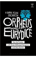 Orpheus and Eurydice: A Graphic-Poetic Exploration: A Graphic-Poetic Exploration