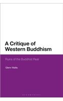 A Critique of Western Buddhism
